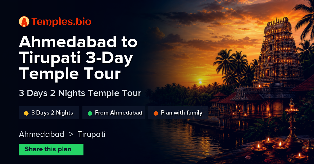 Ahmedabad to Tirupati 3-Day Temple Tour