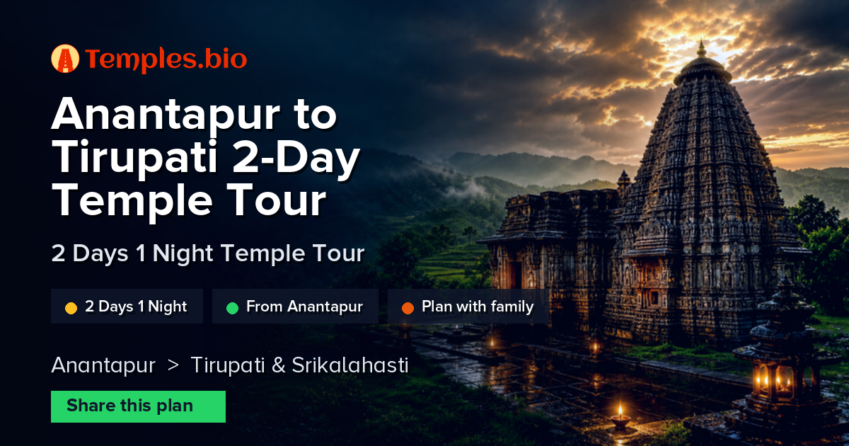 Anantapur to Tirupati 2-Day Temple Tour