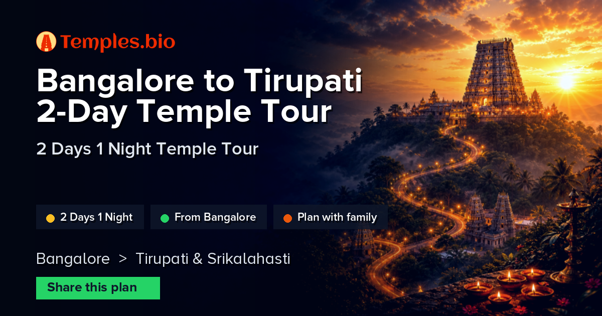 Bangalore to Tirupati 2-Day Temple Tour