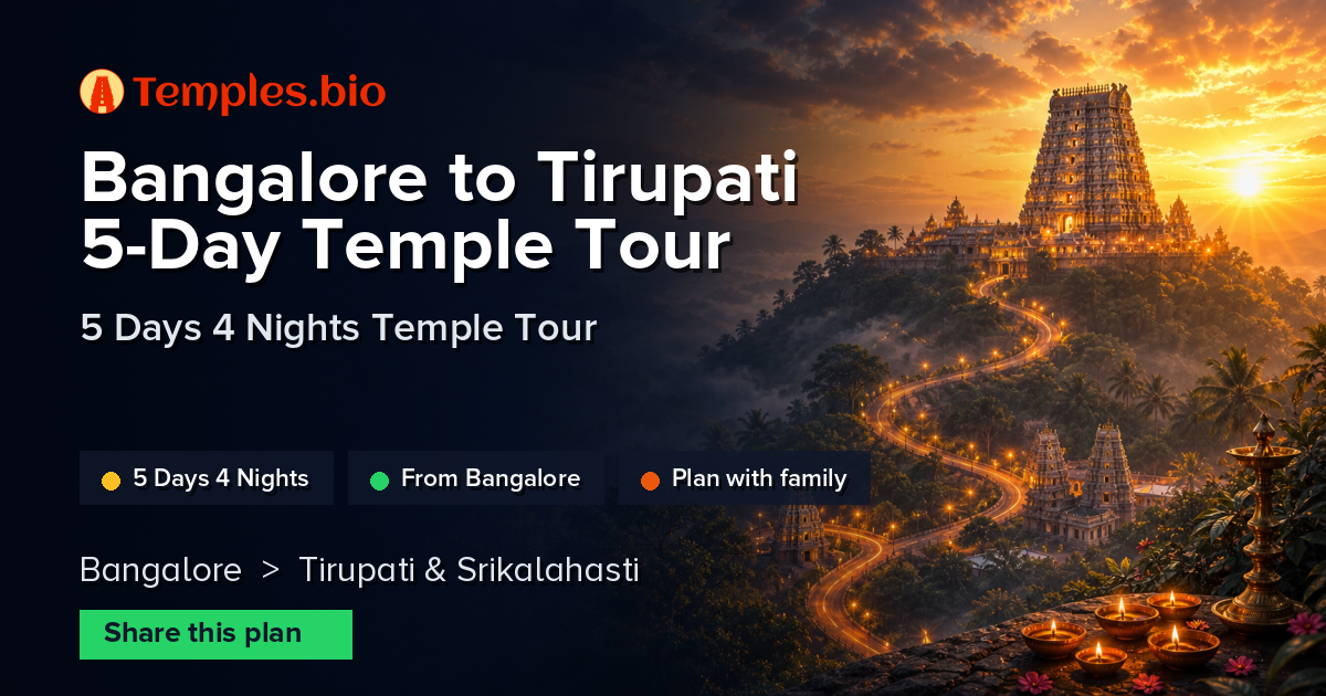 Bangalore to Tirupati 5-Day Temple Tour