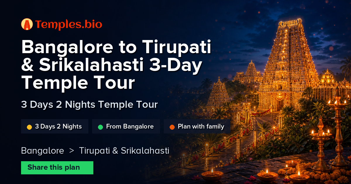 Bangalore to Tirupati & Srikalahasti 3-Day Temple Tour