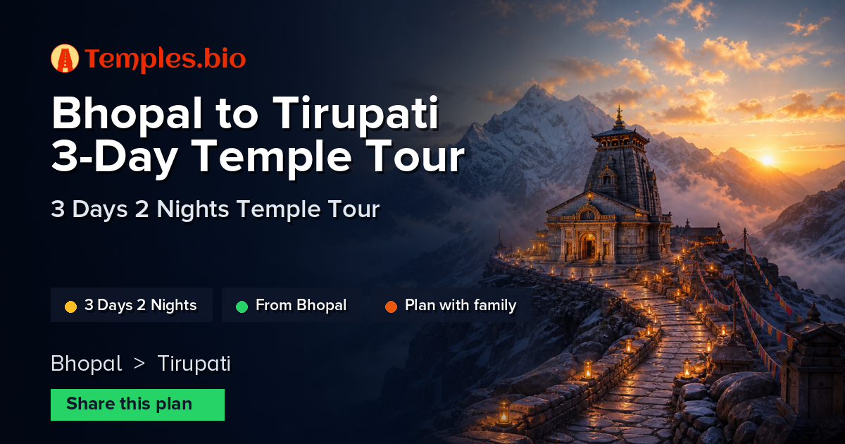 Bhopal to Tirupati 3-Day Temple Tour