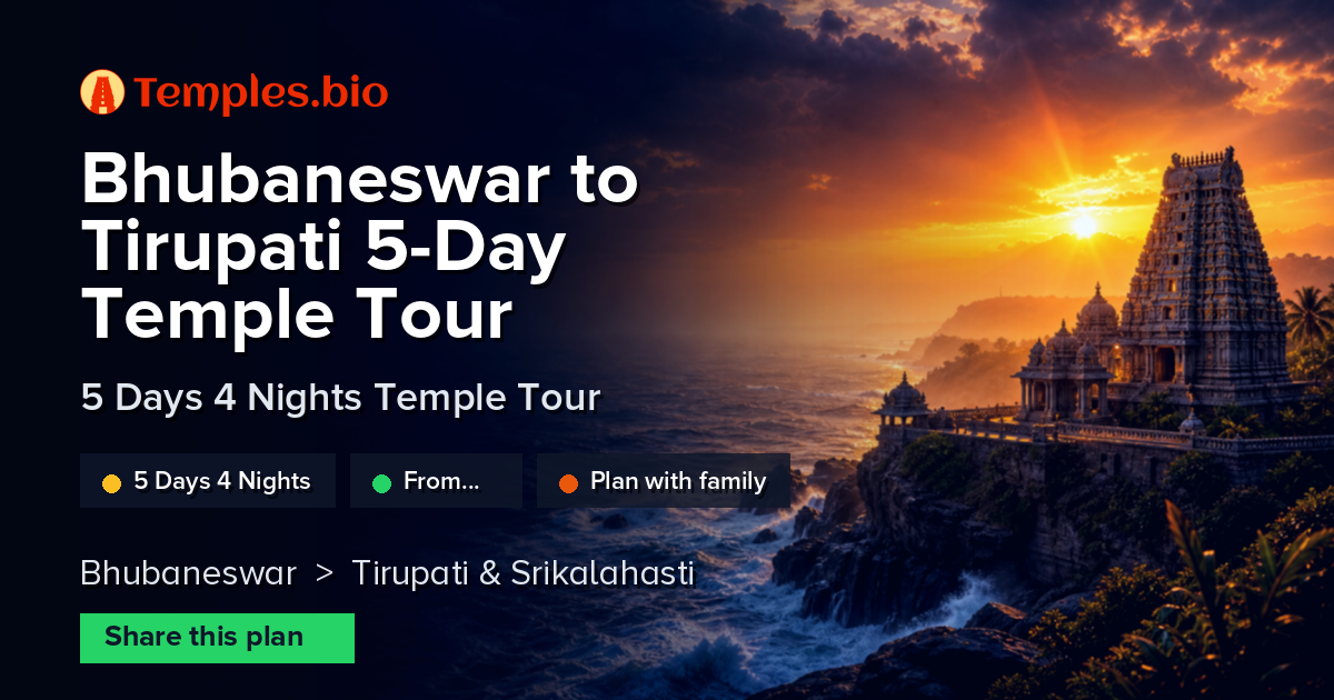 Bhubaneswar to Tirupati 5-Day Temple Tour