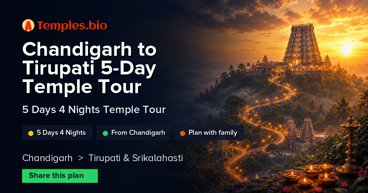 Chandigarh to Tirupati 5-Day Temple Tour