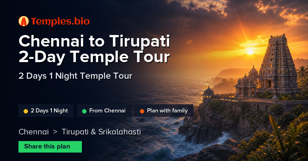 Chennai to Tirupati 2-Day Temple Tour
