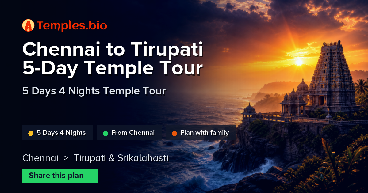 Chennai to Tirupati 5-Day Temple Tour