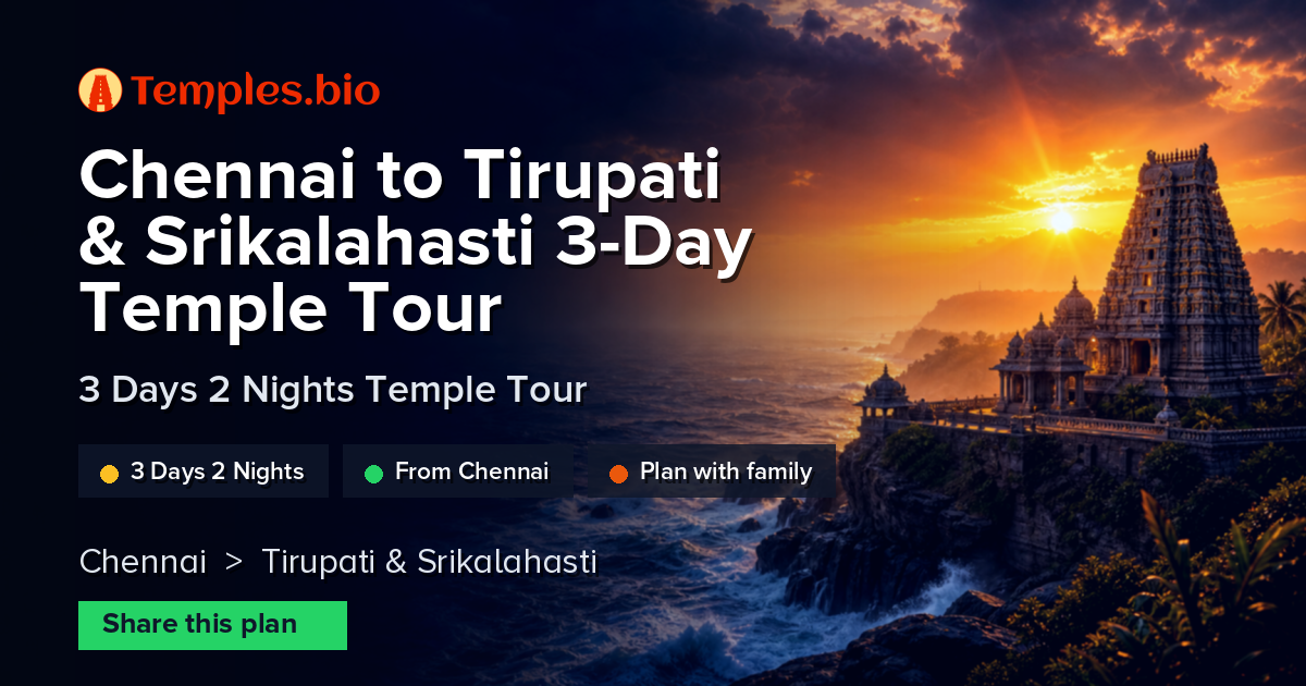 Chennai to Tirupati & Srikalahasti 3-Day Temple Tour