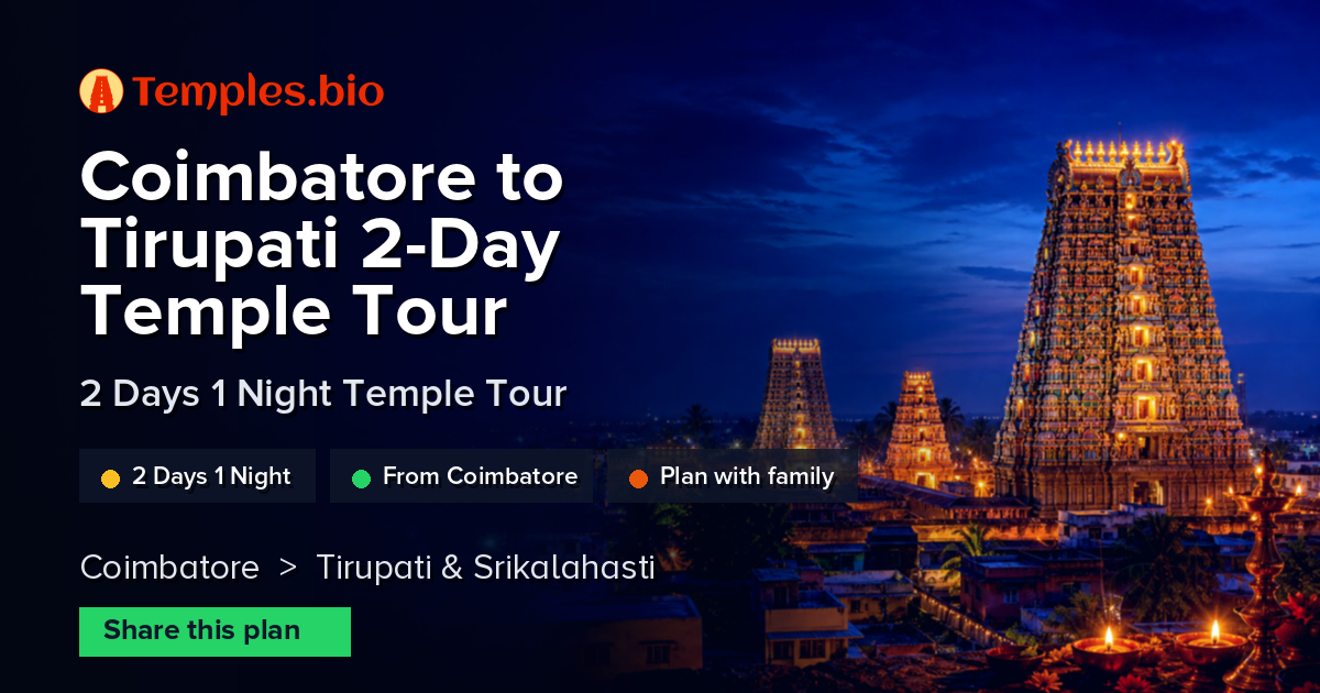 Coimbatore to Tirupati 2-Day Temple Tour
