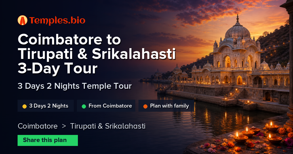 Coimbatore to Tirupati & Srikalahasti 3-Day Tour