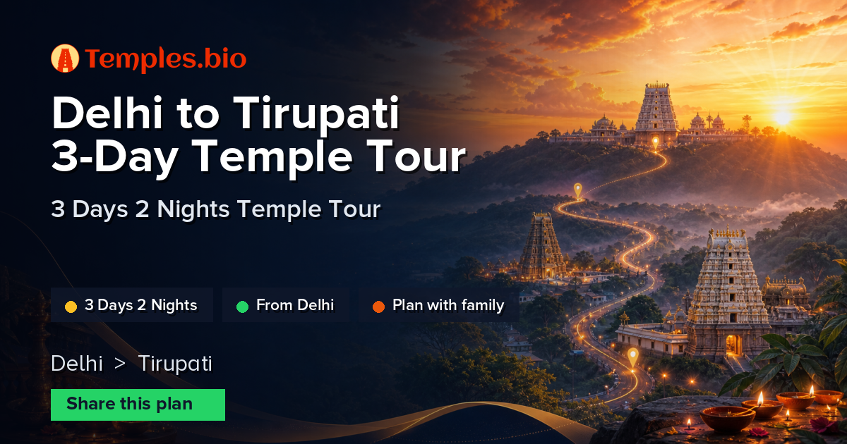 Delhi to Tirupati 3-Day Temple Tour