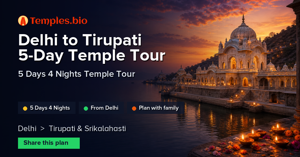 Delhi to Tirupati 5-Day Temple Tour