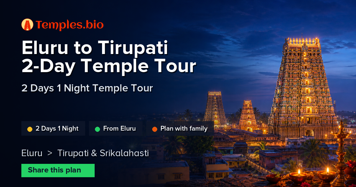 Eluru to Tirupati 2-Day Temple Tour