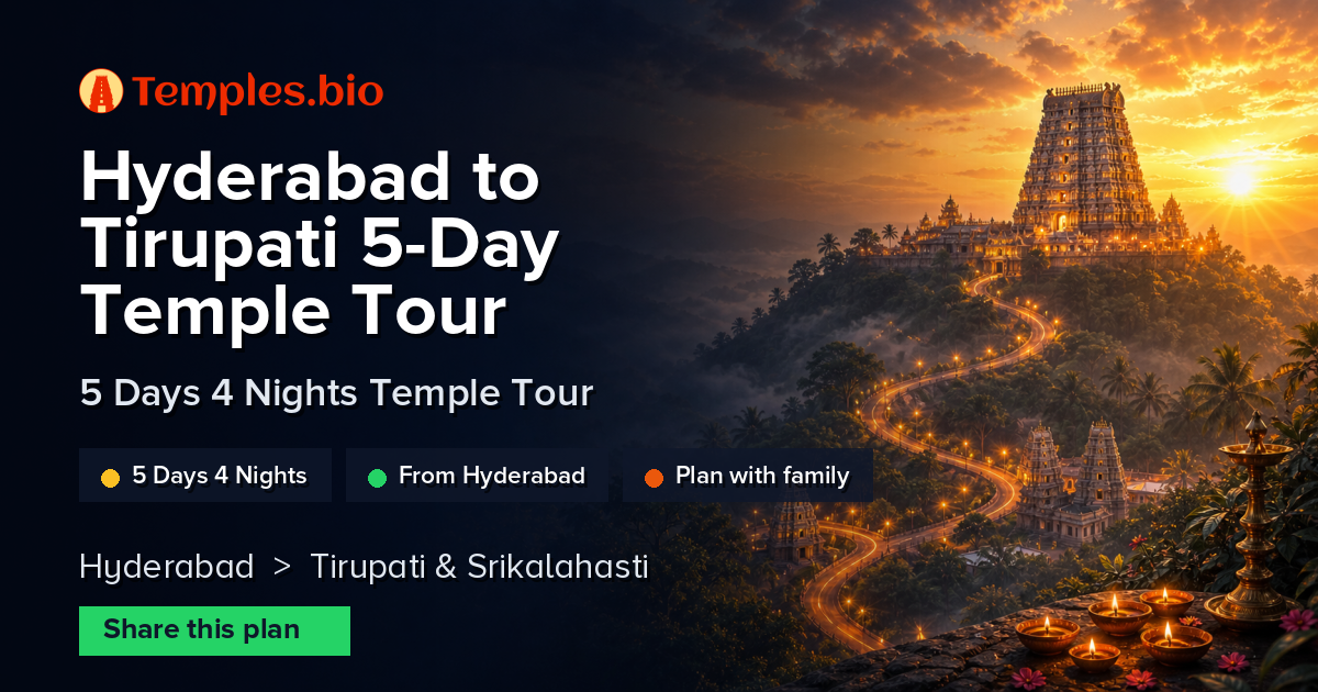 Hyderabad to Tirupati 5-Day Temple Tour