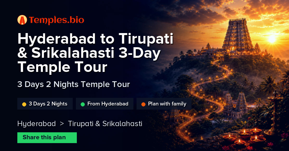 Hyderabad to Tirupati & Srikalahasti 3-Day Temple Tour