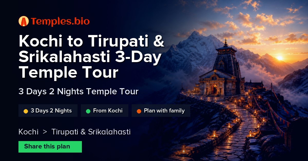 Kochi to Tirupati & Srikalahasti 3-Day Temple Tour