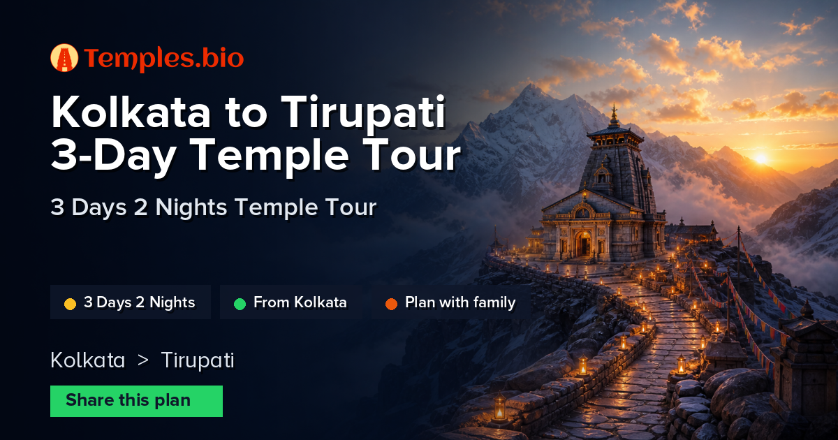 Kolkata to Tirupati 3-Day Temple Tour