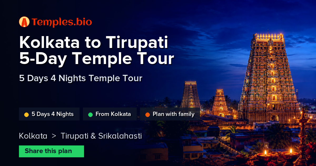 Kolkata to Tirupati 5-Day Temple Tour