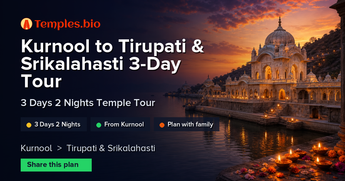 Kurnool to Tirupati & Srikalahasti 3-Day Tour