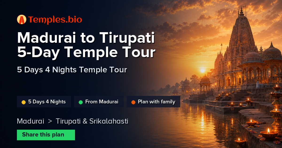 Madurai to Tirupati 5-Day Temple Tour