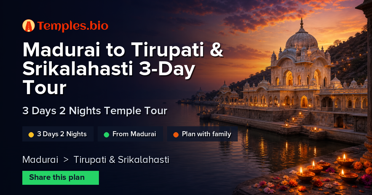 Madurai to Tirupati & Srikalahasti 3-Day Tour