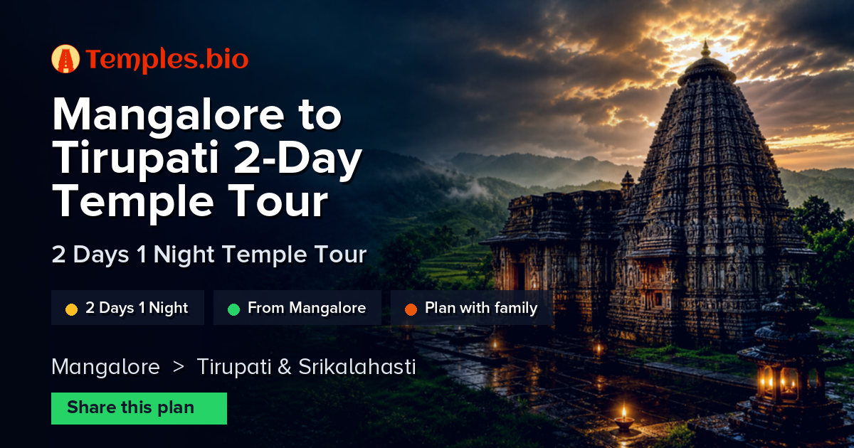 Mangalore to Tirupati 2-Day Temple Tour