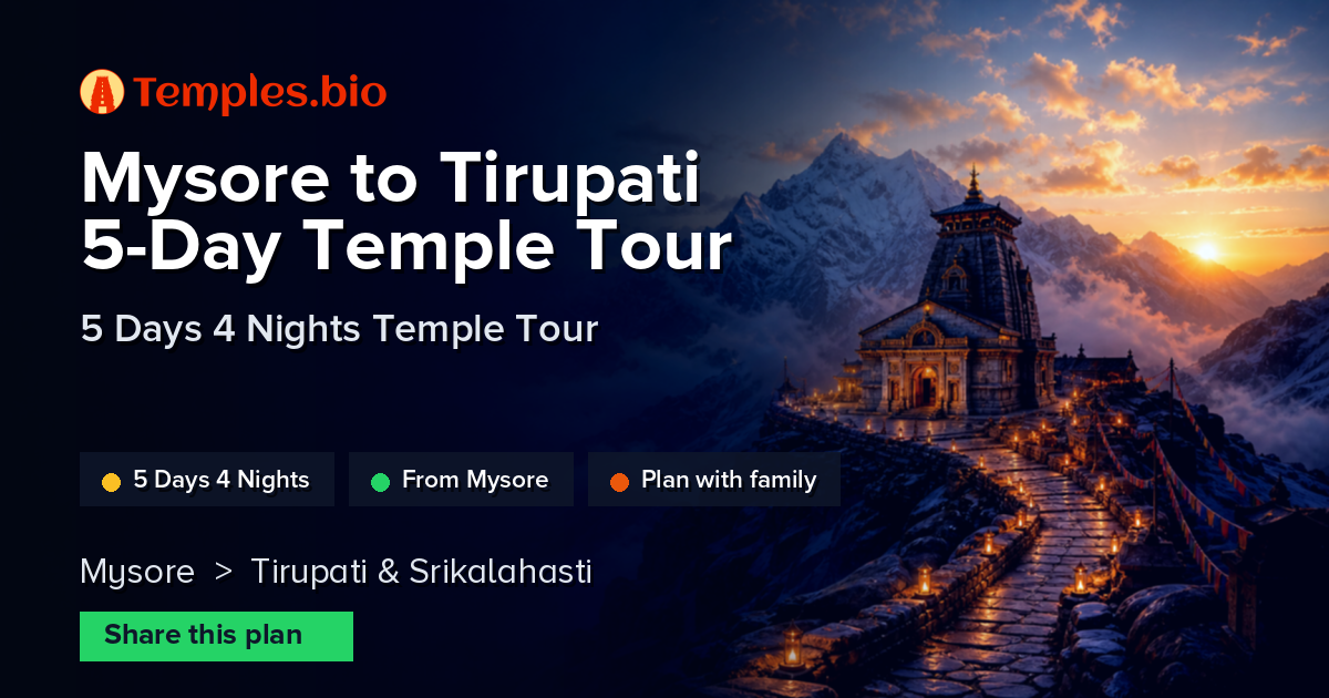 Mysore to Tirupati 5-Day Temple Tour