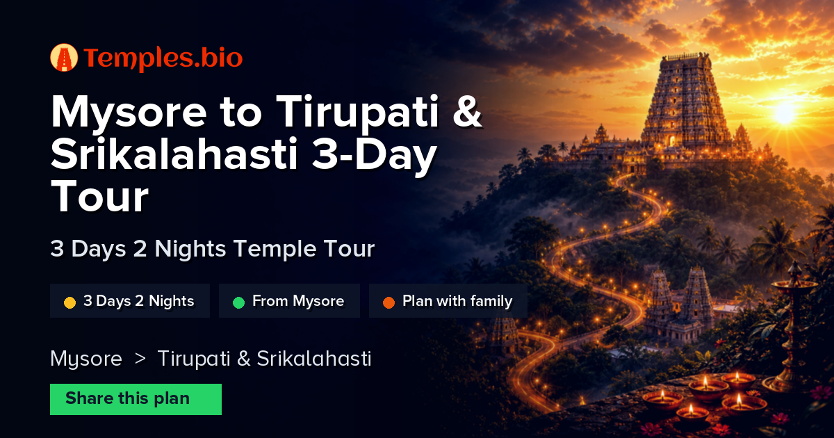Mysore to Tirupati & Srikalahasti 3-Day Tour
