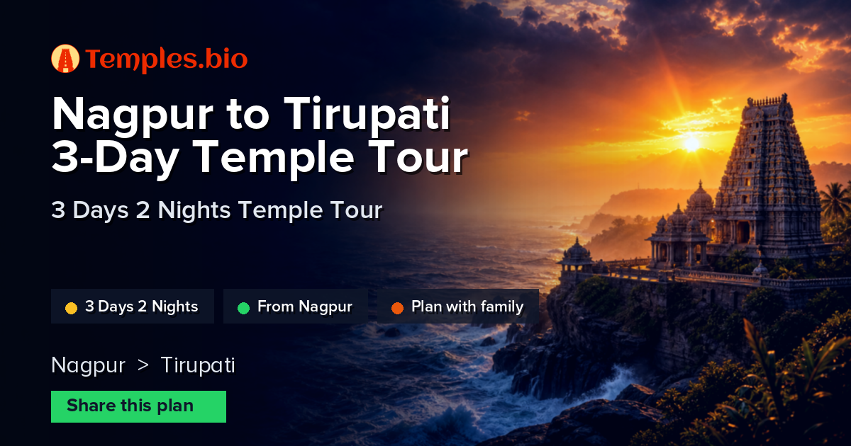 Nagpur to Tirupati 3-Day Temple Tour