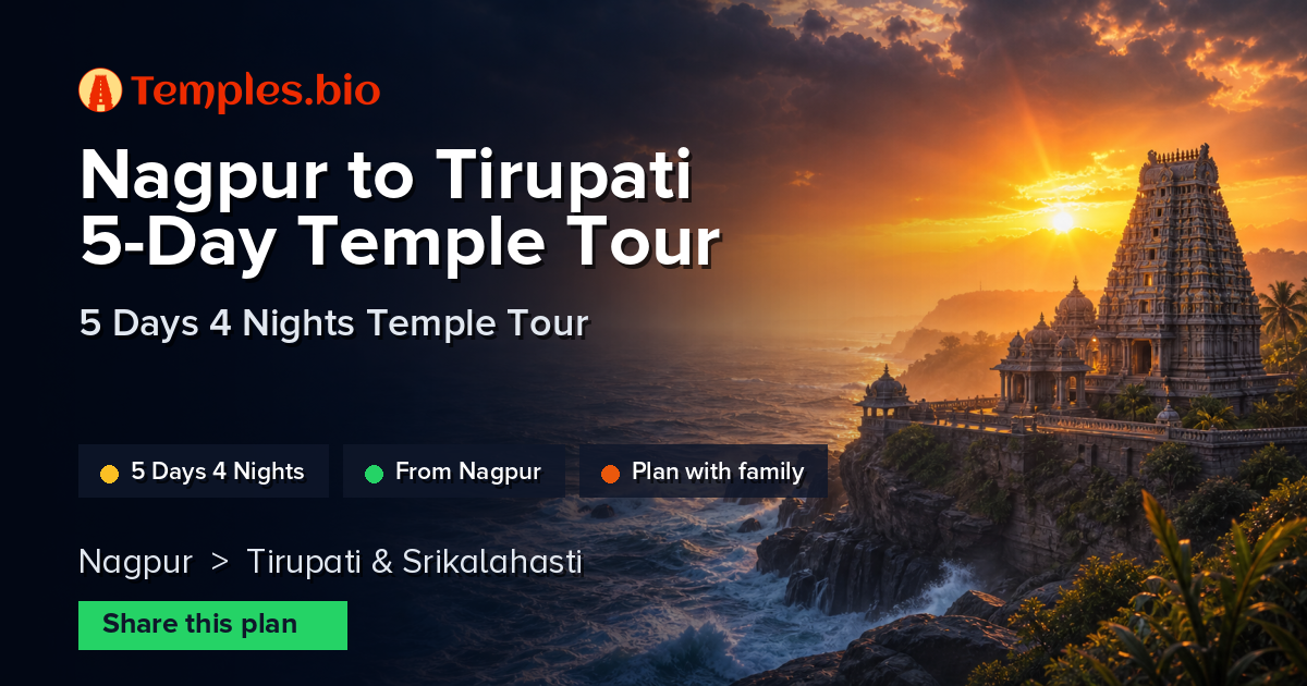Nagpur to Tirupati 5-Day Temple Tour