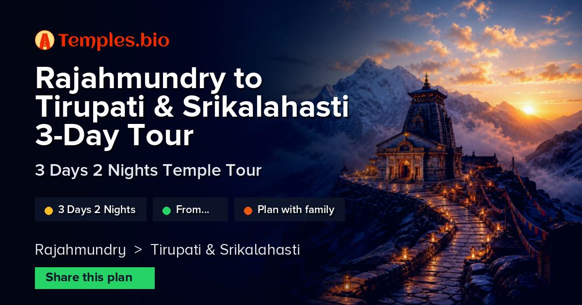 Rajahmundry to Tirupati & Srikalahasti 3-Day Tour
