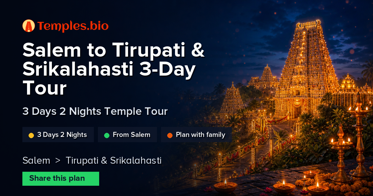 Salem to Tirupati & Srikalahasti 3-Day Tour