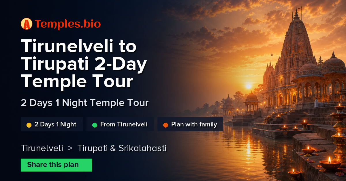 Tirunelveli to Tirupati 2-Day Temple Tour