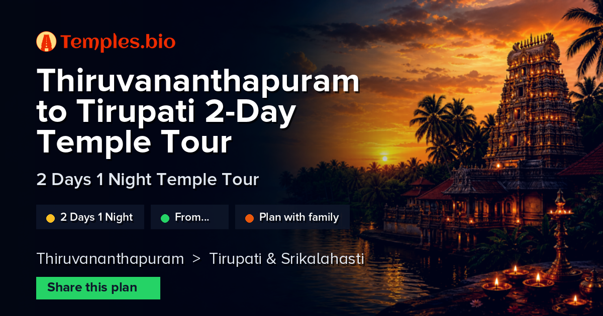 Thiruvananthapuram to Tirupati 2-Day Temple Tour