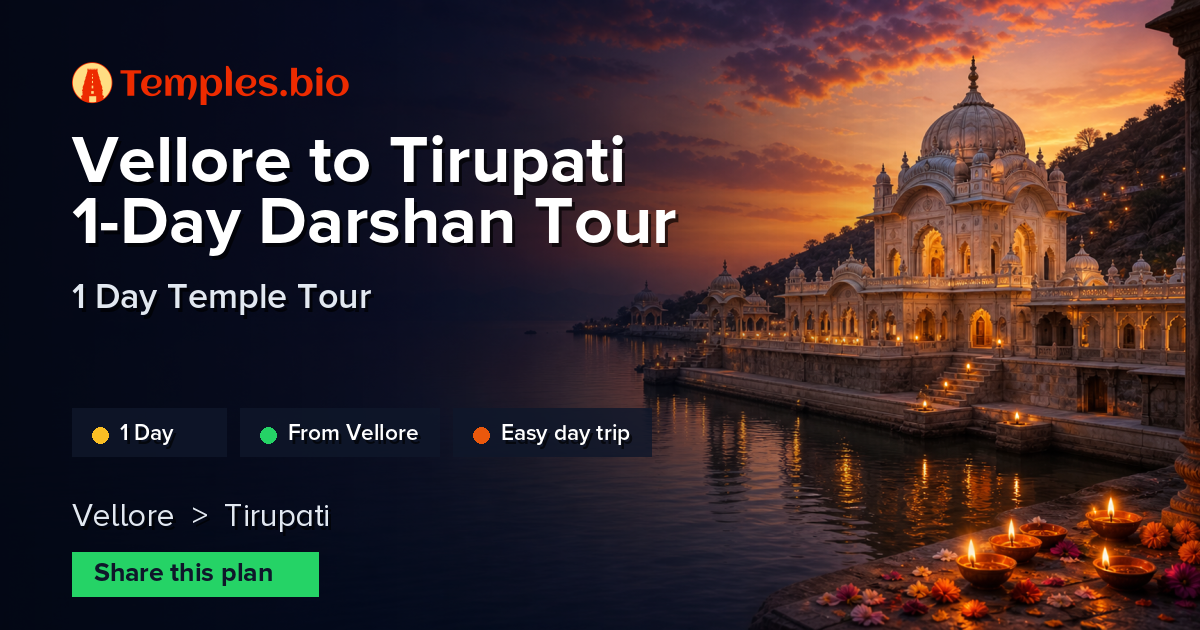 Vellore to Tirupati 1-Day Darshan Tour