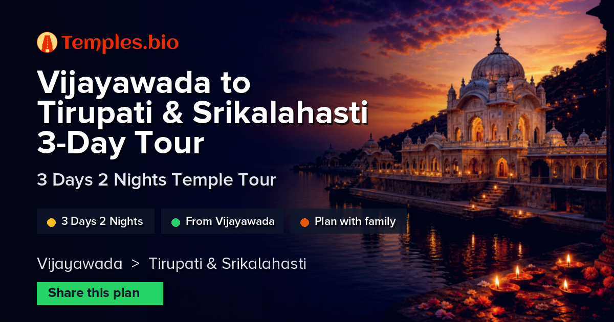 Vijayawada to Tirupati & Srikalahasti 3-Day Tour