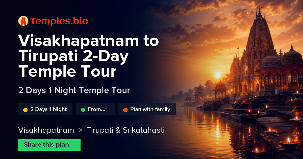 Visakhapatnam to Tirupati 2-Day Temple Tour