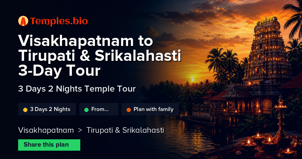 Visakhapatnam to Tirupati & Srikalahasti 3-Day Tour